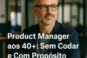 product-manager-sem-codar-aos-40